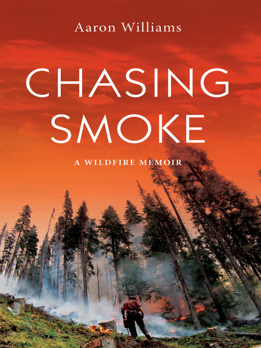 Title details for Chasing Smoke by Aaron Williams - Wait list